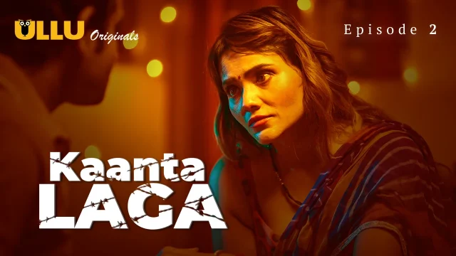 Gai Panas Kaanta Laga 2024, Episode 2: Nafs Menggila Di Layar Ullu