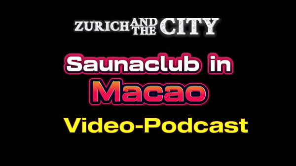Klub Sauna Di Macau (china) – Podcast Panas Yang Bikin Merem Melek